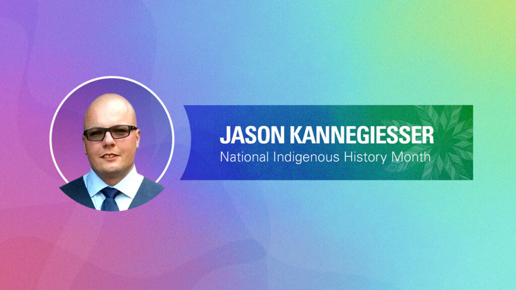 Jason Kannegiesser, Regional Manager in BC Field Services, is a descendant of the Algonquin people.
