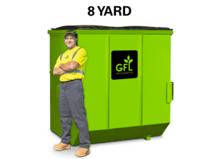 8 Yard Green GFL Dumpster with a man standing next to it
